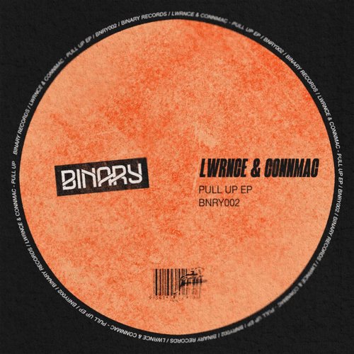 LWRNCE & CONNMAC - Pull Up [BNRY002]